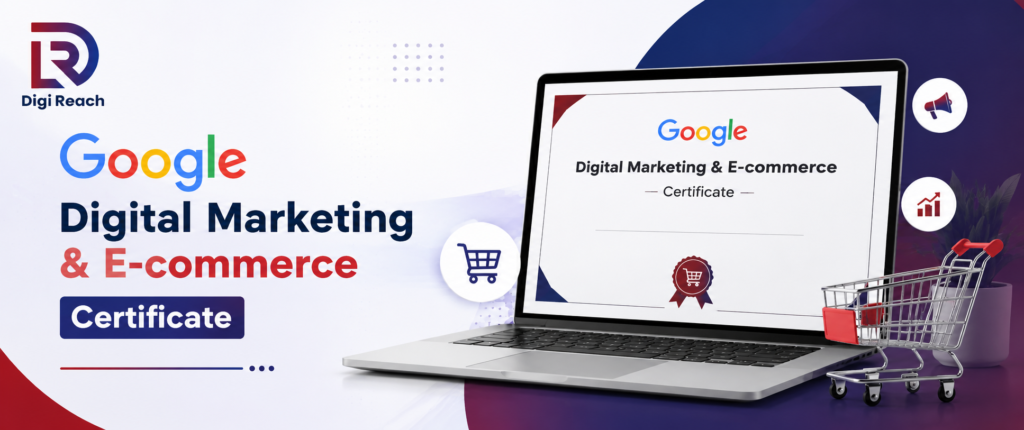 Digital Marketing & E-commerce Certificate